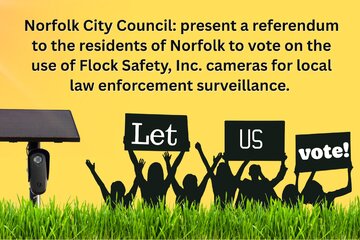 Image of the petition Protect Our Privacy: Demand Norfolk City Council Put Flock Camera Use to Referendum