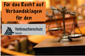 Foto da petição:Recht zur Verbandsklage für Verbraucherschutzverein
