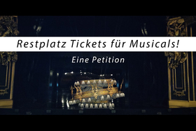 Bild der Petition: Restplatz Tickets für Musicals