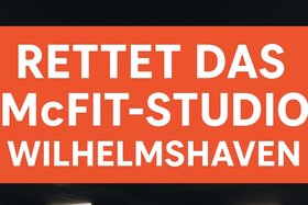 Bild der Petition: Rettet das McFIT-Studio Wilhelmshaven – für unsere Gemeinschaft und Arbeitsplätze