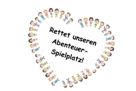 Kép a petícióról:Rettet unseren Abenteuer-Spielplatz