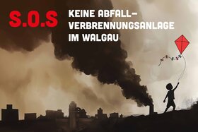 Image of the petition: S.0.S. – Keine Abfall-Verbrennungsanlage in Frastanz!