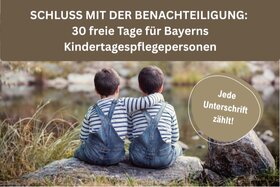 Bild der Petition: Schluß mit der Benachteiligung: 30 betreungsfreie Tage auch für Kindertagespflegepersonen