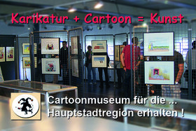 Bild der Petition: Schluss mit Lustig? Cartoonmuseum für die Hauptstadtregion erhalten!