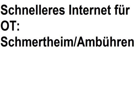 Bild der Petition: Schnellere Internetanbindung für Cloppenburg OT: Schmertheim/Ambühren