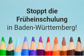 Foto e peticionit:Schuleintritt in Baden-Württemberg: Wir fordern die Verlegung des Stichtags auf den 30.06.