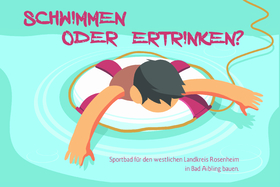 Bild der Petition: Schwimmen oder ertrinken: Hallen-Sportbad für den westlichen LK Rosenheim bauen!