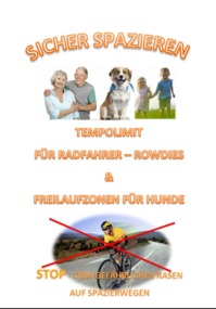 Bild der Petition: SICHER SPAZIEREN - Tempolimit für Fahrrad - Rowdies und Freilaufzonen für Hunde in Zirndorf