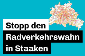 Bild der Petition: Staaken nicht abhängen: Bus, Bahn, Auto statt Radverkehrswahn