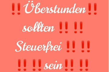 Bild der Petition Steuerfreie Überstunden/Mehrarbeit