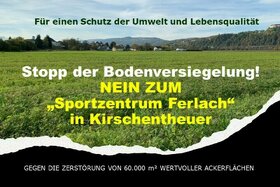 Kép a petícióról:Stopp der Bodenversiegelung „Nein zum Sportzentrum Ferlach“ in Kirschentheuer