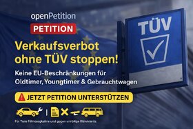 Image of the petition: Stopp der EU-Regel: Kein Verkaufsverbot für Gebrauchtwagen ohne TÜV-Nachweis