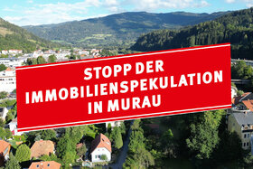 Kuva vetoomuksesta:STOPP der Immobilienspekulation in Murau