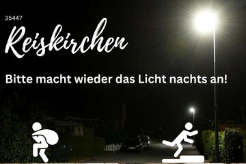 Bild der Petition Straßenlampen an für mehr Sicherheit!  35447 Reiskirchen