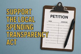 Image of the petition: Support the Local Spending Transparency Act