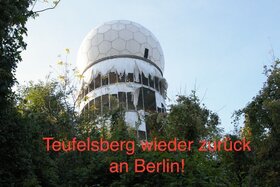 Bild der Petition: Teufelsberg wieder zurück an Berlin!