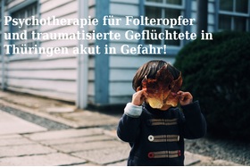 Foto e peticionit:Therapie für Geflüchtete in Thüringen sichern!