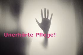 Picture of the petition:Unerhört - diese jammernde Pflege