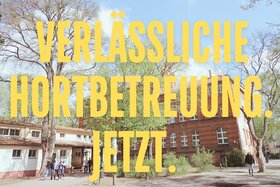 Bild der Petition: Verlässliche und sichere Hortbetreuung an der Grünauer Gemeinschaftsschule jetzt sicherstellen!