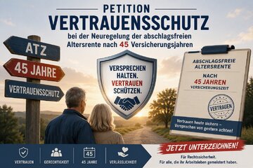 Bild der Petition Vertrauensschutz bei der Neuregelung der abschlagsfreien Altersrente nach 45 Versicherungsjahren