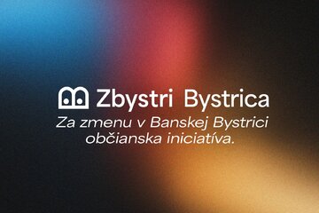 Bild der Petition Výzva: Za zmenu v Banskej Bystrici, občianska iniciatíva (Zbystri Bystrica)