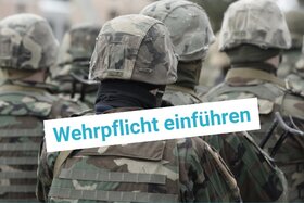Picture of the petition:Wehrpflicht einführen: Deutschland braucht eine starke Bundeswehr