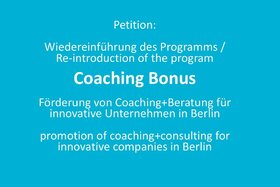 Image of the petition: Re-introduction of the Berlin Coaching BONUS program of IBB
