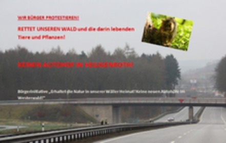 Billede af andragendet:Wir Bürger protestieren! Erhaltet die Natur in unserer Westerwälder Heimat!