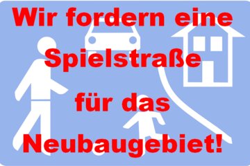 Bild der Petition Wir fordern eine Spielstrasse für das Neubaugebiet!