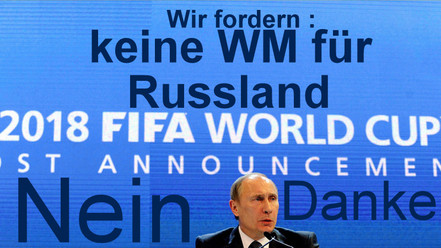 Bild der Petition: Wir fordern von der FIFA : Nehmt Russland die WM 2018 weg - FAIR PLAY sieht anders aus !