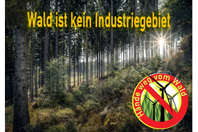 Photo de la pétition :WIR SAGEN NEIN ZU WINDKRAFT im kleinen Thüringer Wald