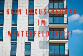 Foto della petizione:Wohnen muss für alle möglich sein: Keine Luxus-Wohnungen im Winterfeldt-Kiez!