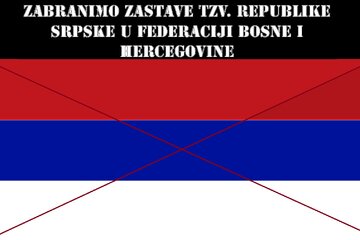 Image of the petition Zabranimo zastavu Republike Srpske na prostoru Federacije Bosne i Hercegovine