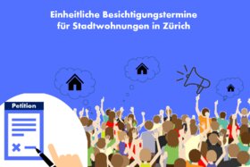 Bild der Petition: Zeit und Nerven sparen: Einheitliche Wohnungsbesichtigung in der Stadt Zürich