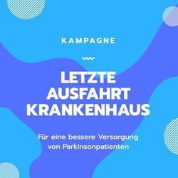 Logo Parkinson Bund: Letzte Ausfahrt Krankenhaus