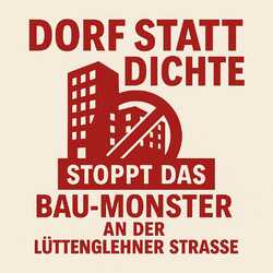 Лого Bürgerinitiative - Dorf statt Dichte – Stoppt das Bau-Monster Lüttenglehner Straße